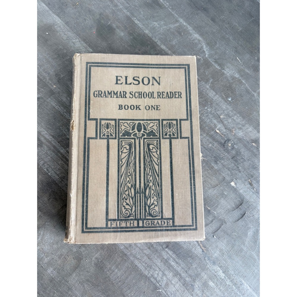 Antique Elson Grammar School Reader Book One Fifth Grade Scott Foresman Book